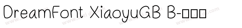 DreamFont XiaoyuGB B字体转换